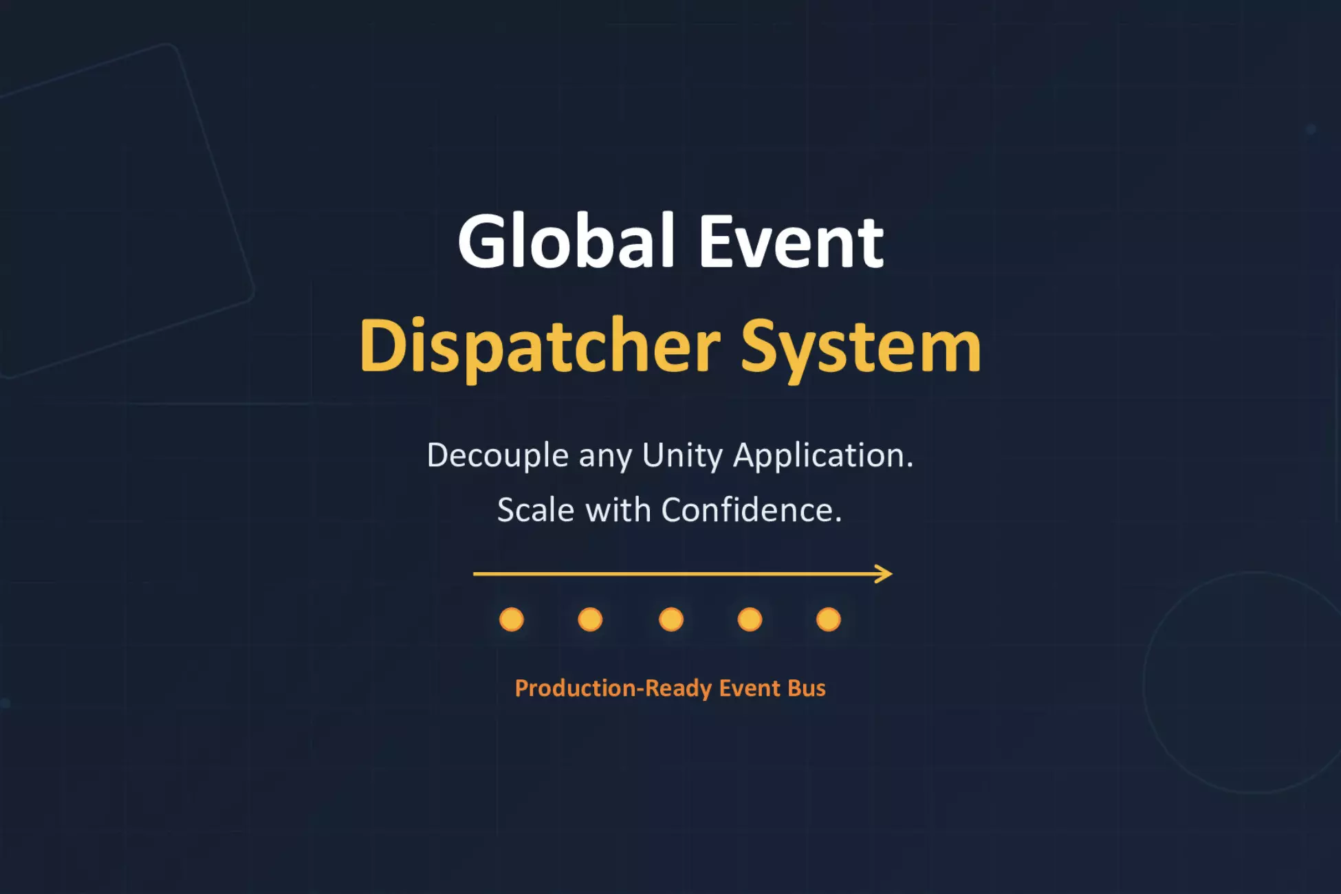 Unity Asset Store - Global Events Dispatcher System